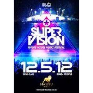 SuperVision Future House Music Festival 2012