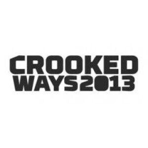 Crooked Ways 2013