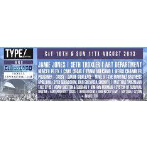 Type Festival and Circo Loco 2013
