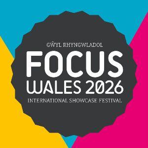FOCUS Wales 2026