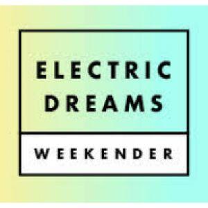 Electric Dreams Weekender 2018