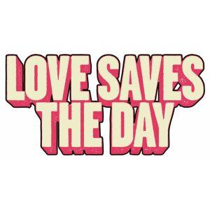 Love Saves The Day 2016