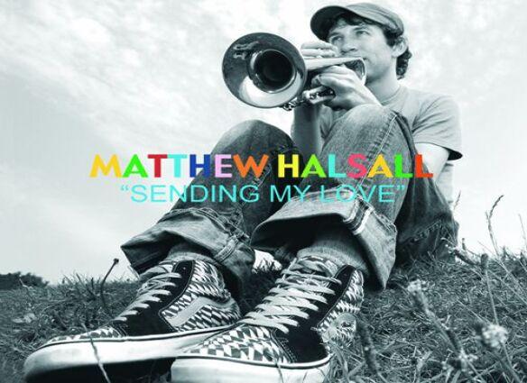 Matthew Halsall 'Sending My Love' Album Cover