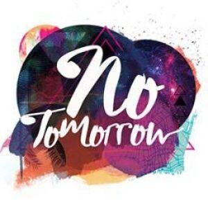 No Tomorrow Festival 2015