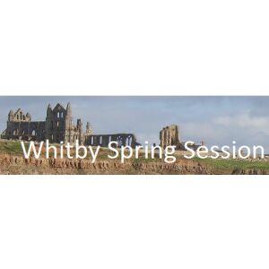 Whitby Spring Session 2015
